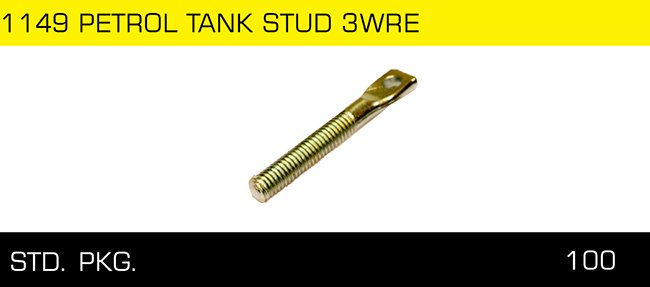 1149 PETROL TANK STUD 3WRE 1149 PETROL TANK STUD 3WRE